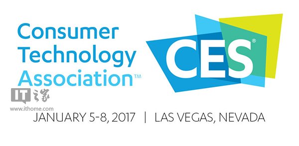 CES2017重磅发布会时间全汇总